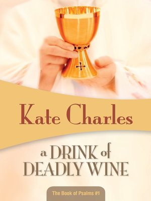 cover image of A Drink of Deadly Wine
